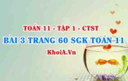 Bài 3 trang 60 SGK Toán 11 Tập 1 Chân trời sáng tạo